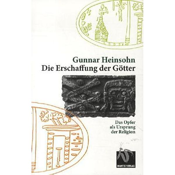 Die Erschaffung der Götter, Gunnar Heinsohn