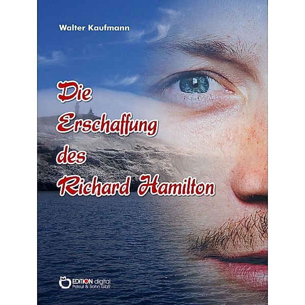 Die Erschaffung des Richard Hamilton, Walter Kaufmann