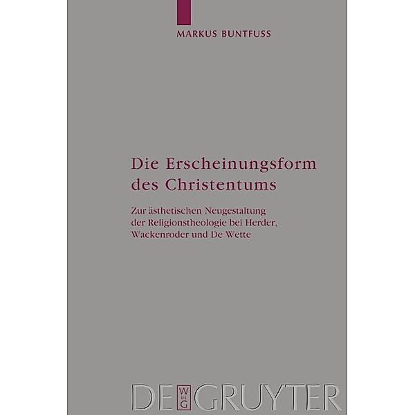 Die Erscheinungsform des Christentums / Arbeiten zur Kirchengeschichte Bd.89, Markus Buntfuß