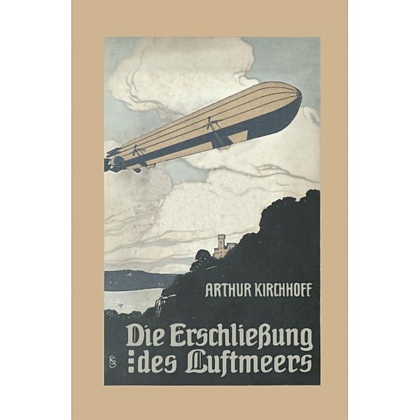 Die Erschliessung des Luftmeers, Arthur Kirchhoff