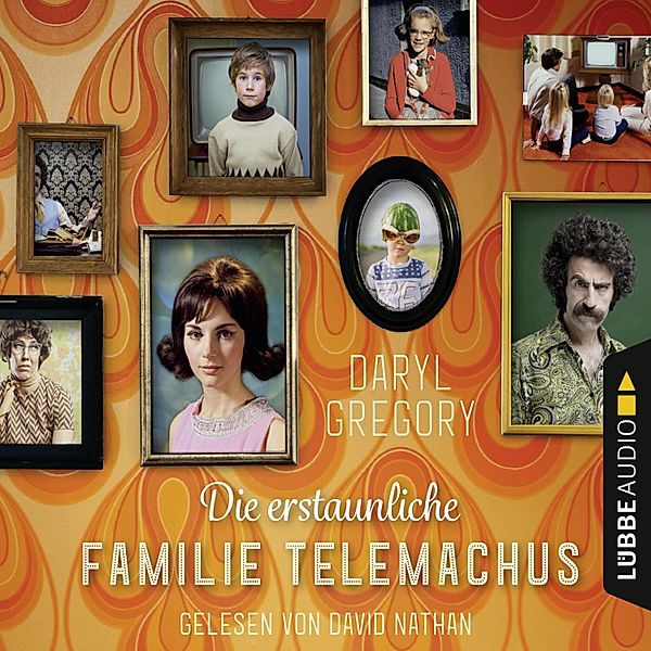Die erstaunliche Familie Telemachus, Daryl Gregory