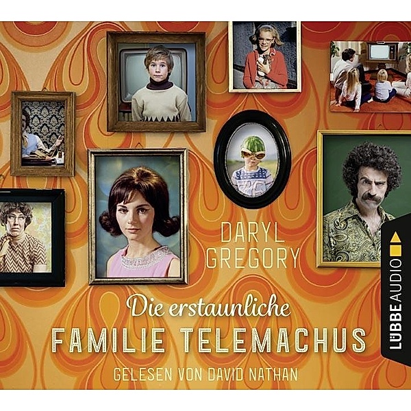 Die erstaunliche Familie Telemachus, 8 Audio-CD, Daryl Gregory