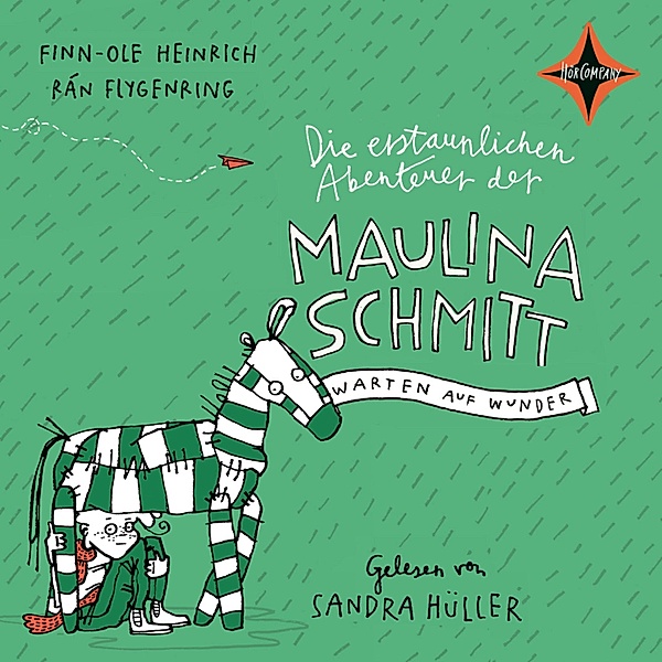 Die erstaunlichen Abenteuer der Maulina Schmitt - 2 - Warten auf Wunder, Finn-Ole Heinrich, Rán Flygenring