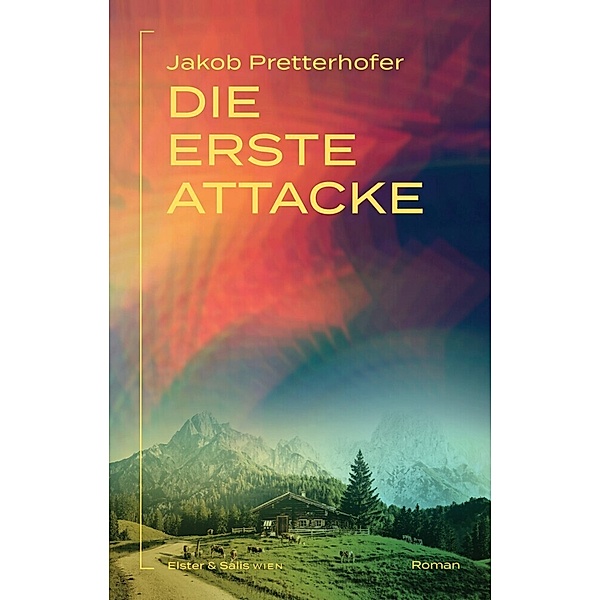 Die erste Attacke, Jakob Pretterhofer