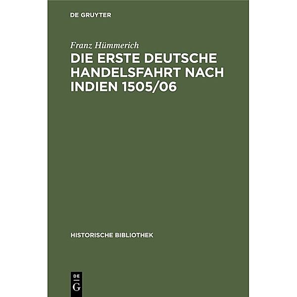 Die erste deutsche Handelsfahrt nach Indien 1505/06, Franz Hümmerich