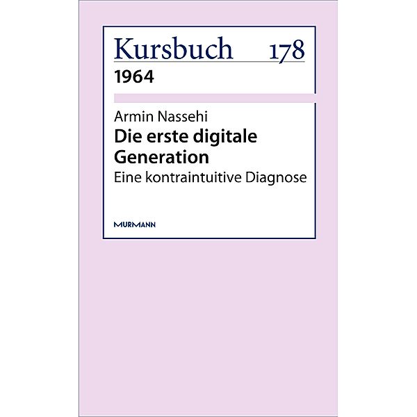 Die erste digitale Generation, Armin Nassehi