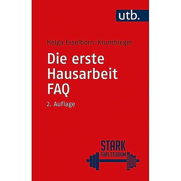 Die erste Hausarbeit - FAQ, Helga Esselborn-Krumbiegel