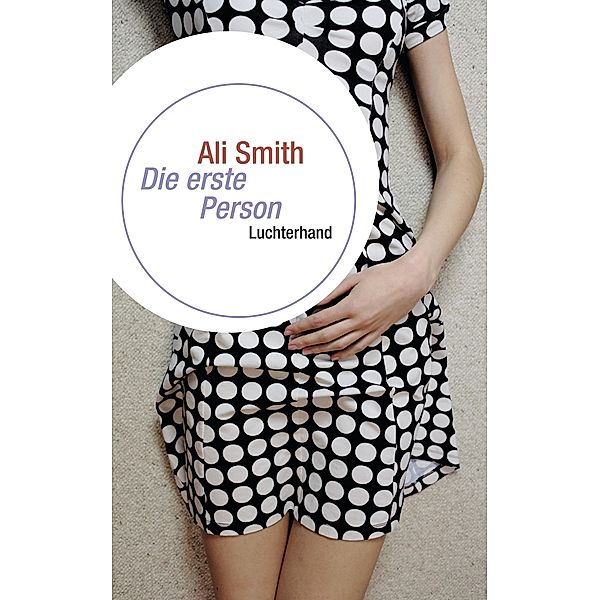 Die erste Person, Ali Smith