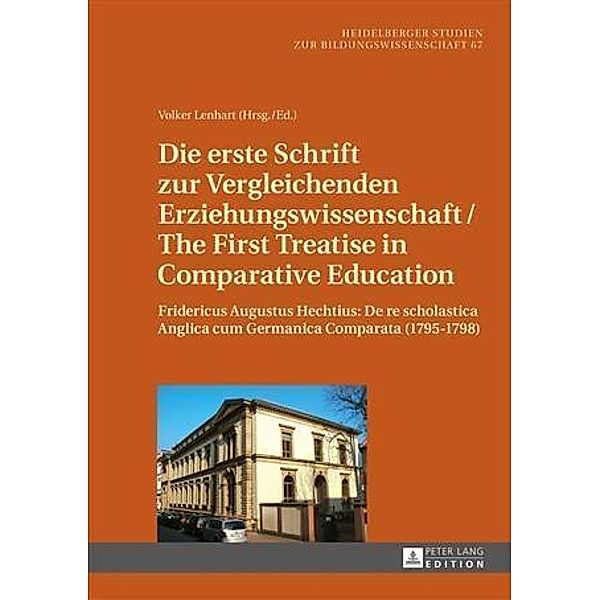 Die erste Schrift zur Vergleichenden Erziehungswissenschaft/The First Treatise in Comparative Education