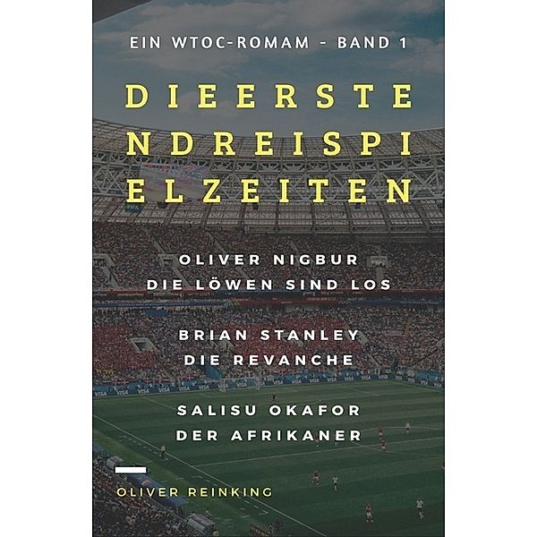 Die ersten drei Spielzeiten, Oliver Reinking