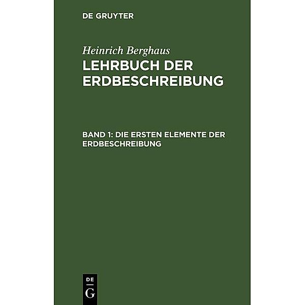 Die ersten Elemente der Erdbeschreibung, Heinrich Berghaus