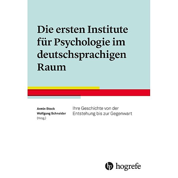 Die ersten Institute für Psychologie im deutschsprachigen Raum