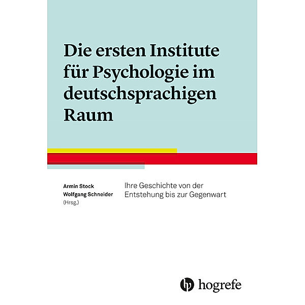 Die ersten Institute für Psychologie im deutschsprachigen Raum