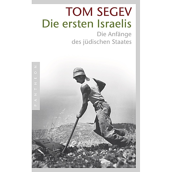 Die ersten Israelis, Tom Segev