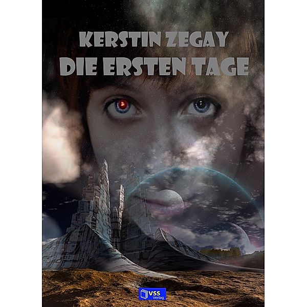 Die ersten Tage, Kerstin Zegay