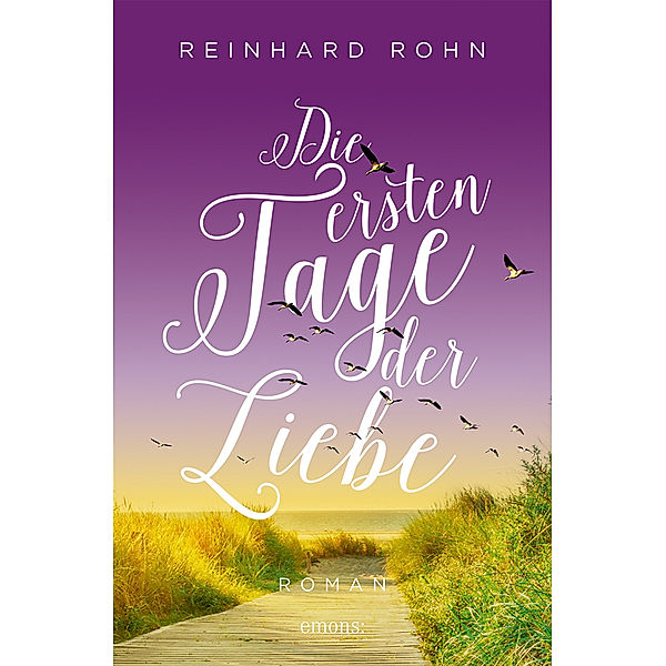 Die ersten Tage der Liebe, Reinhard Rohn