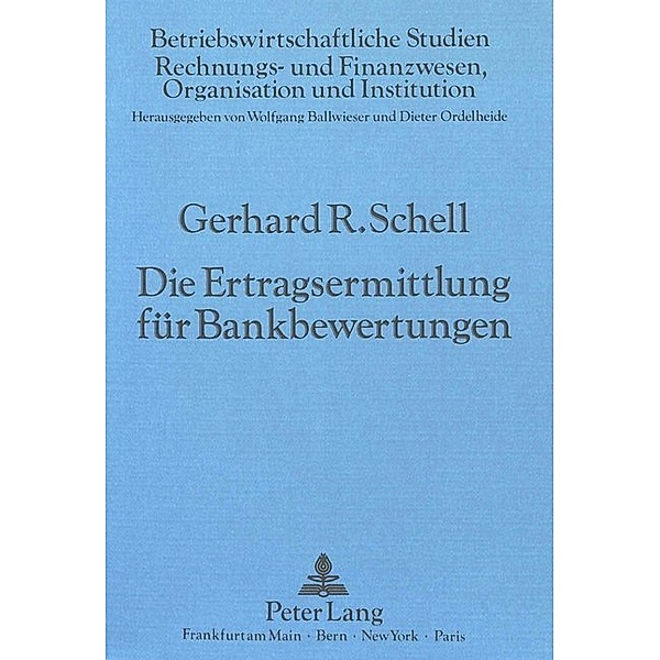 Die Ertragsermittlung für Bankbewertungen, Gerhard Schell