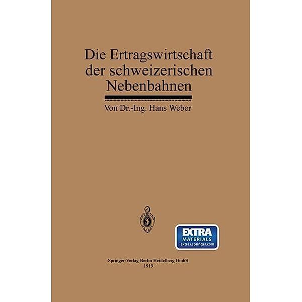 Die Ertragswirtschaft der schweizerischen Nebenbahnen, Hans Weber