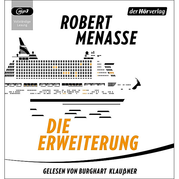 Die Erweiterung,2 Audio-CD, 2 MP3, Robert Menasse