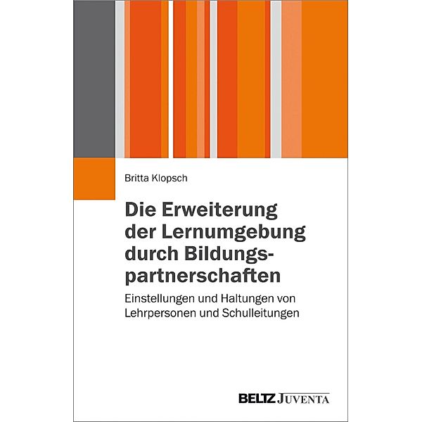 Die Erweiterung der Lernumgebung durch Bildungspartnerschaften, Britta Klopsch