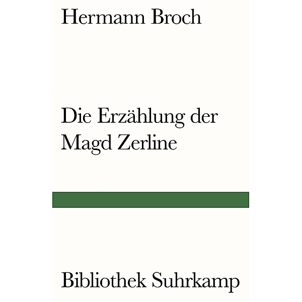 Die Erzählung der Magd Zerline, Hermann Broch