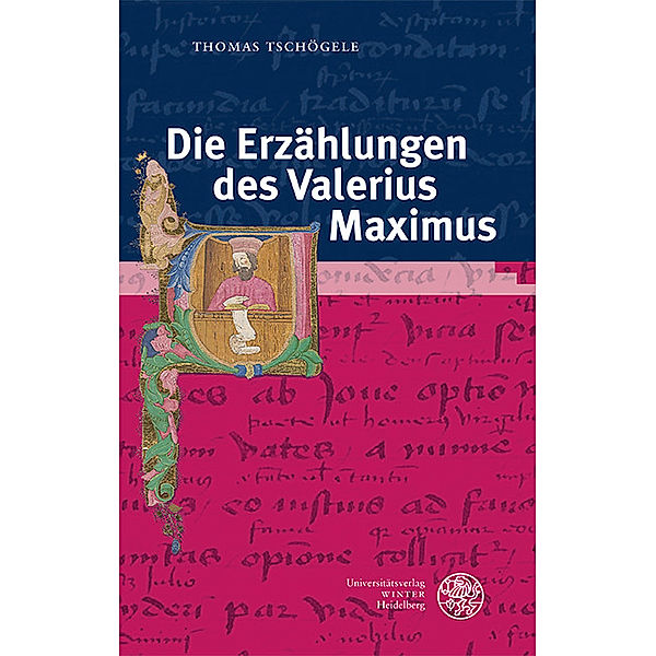 Die Erzählungen des Valerius Maximus, Thomas Tschögele