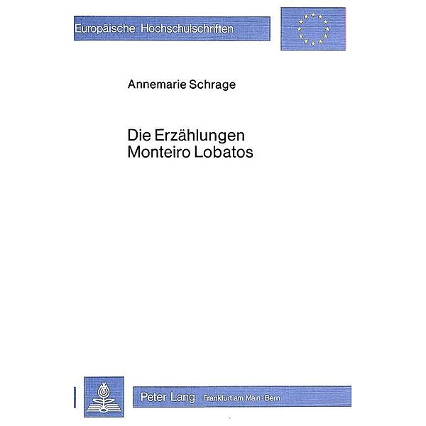 Die Erzählungen Monteiro Lobatos, Annemarie Schrage