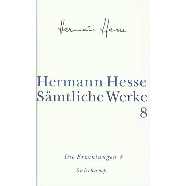 Die Erzählungen.Tl.3, Hermann Hesse