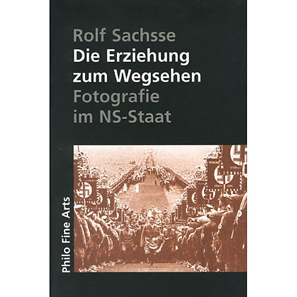 Die Erziehung zum Wegsehen, Rolf Sachsse