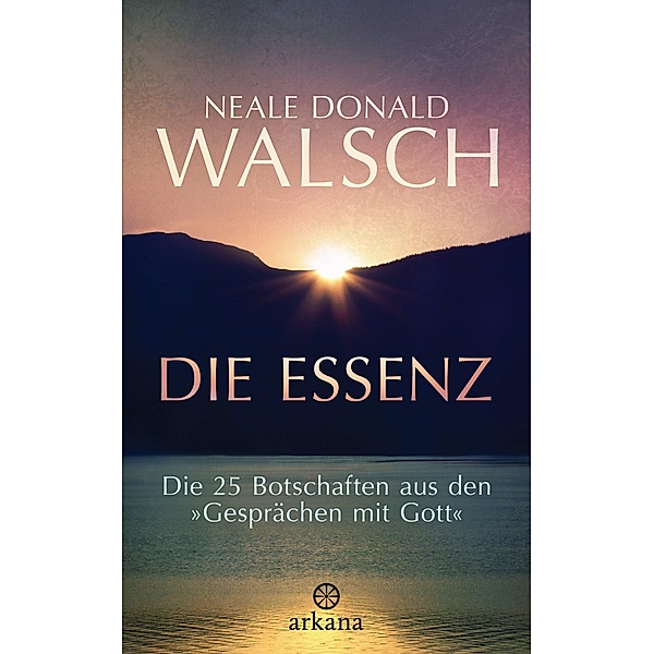 Die Essenz, Neale Donald Walsch