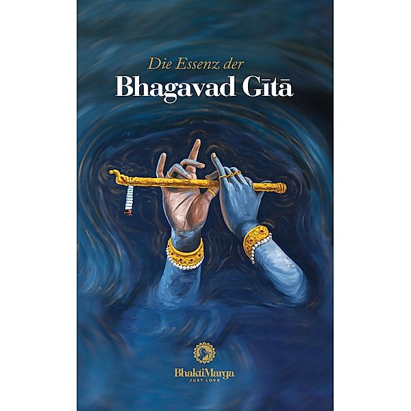 Die Essenz der Bhagavad Gita