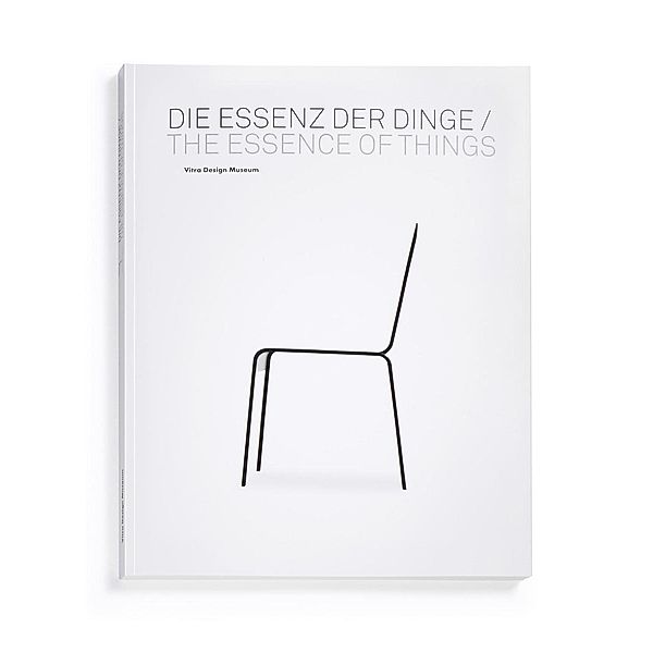 Die Essenz der Dinge / The Essence of Things, Matthias Schwartz-Clauss, Martin Hartung, Dirk Baecker