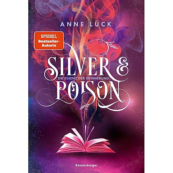 Die Essenz der Erinnerung / Silver & Poison Bd.2, Anne Lück