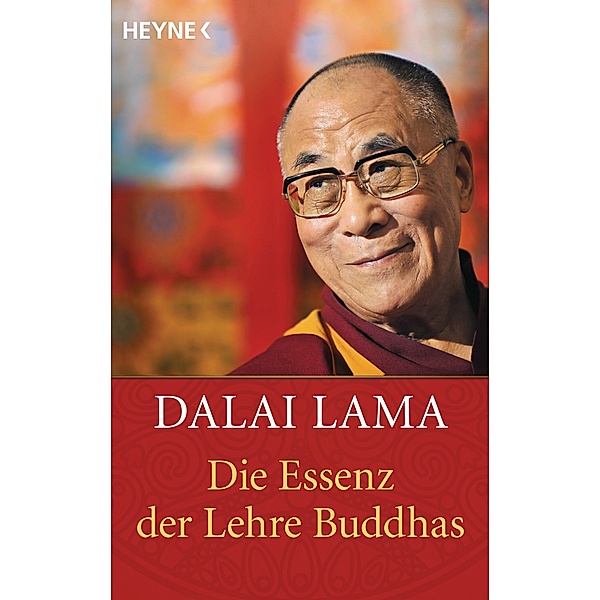 Die Essenz der Lehre Buddhas, Dalai Lama XIV.