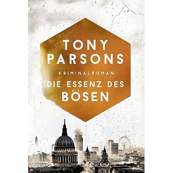 Die Essenz des Bösen / Detective Max Wolfe Bd.5, Tony Parsons