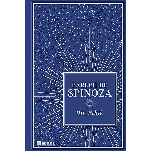 Die Ethik, Baruch de Spinoza, Benedictus (Baruch) de Spinoza