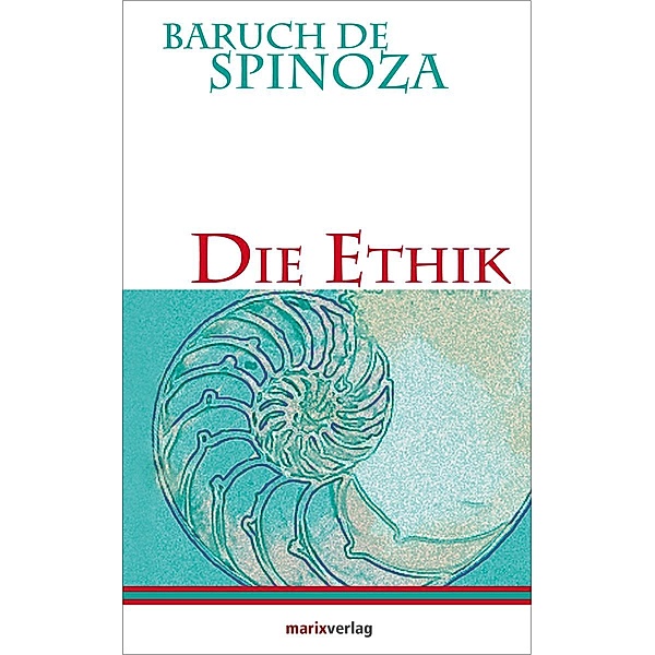 Die Ethik, Baruch de Spinoza
