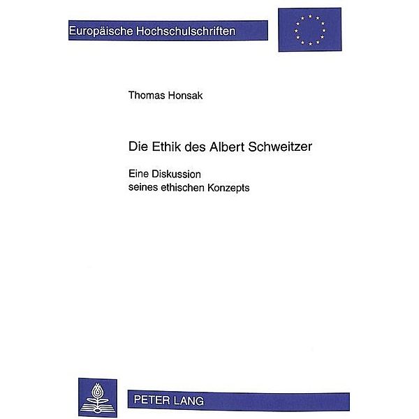 Die Ethik des Albert Schweitzer, Thomas Honsak