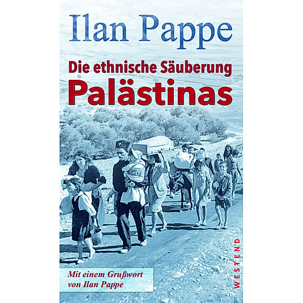 Die ethnische Säuberung Palästinas, Ilan Pappe
