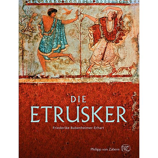 Die Etrusker, Friederike Bubenheimer-Erhart