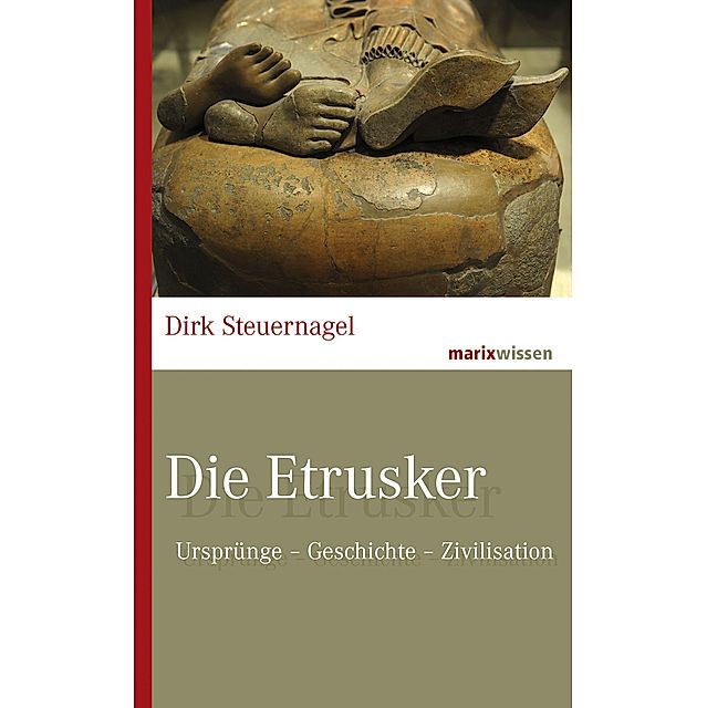 Die Etrusker Buch von Dirk Steuernagel versandkostenfrei bei Weltbild.de