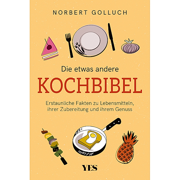 Die etwas andere Kochbibel, Norbert Golluch
