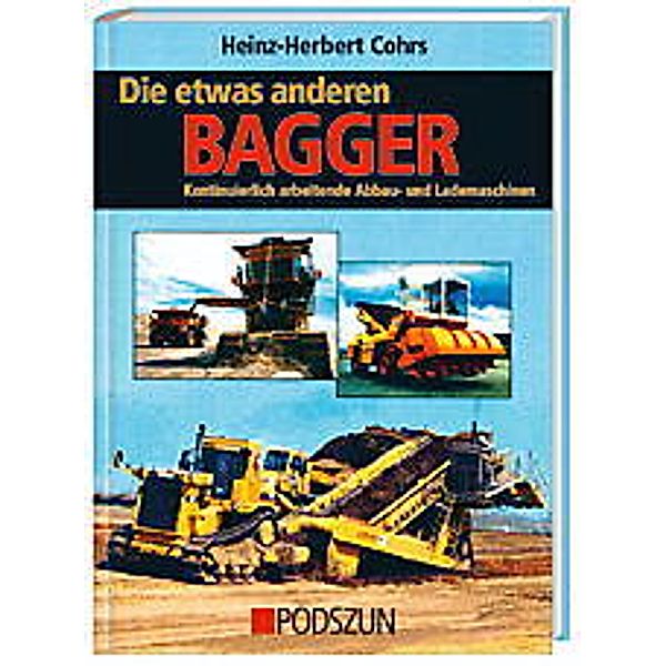 Die etwas anderen Bagger, Heinz-Herbert Cohrs