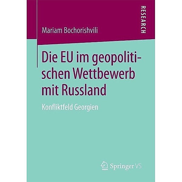 Die EU im geopolitischen Wettbewerb mit Russland, Mariam Bochorishvili