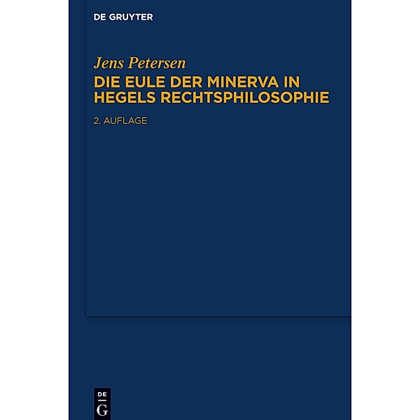 Die Eule der Minerva in Hegels Rechtsphilosophie, Jens Petersen