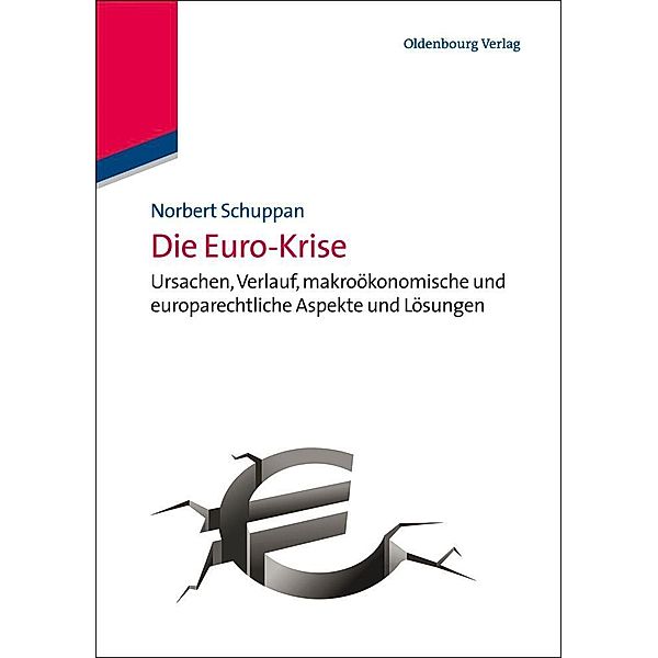 Die Euro-Krise / Jahrbuch des Dokumentationsarchivs des österreichischen Widerstandes, Norbert Schuppan