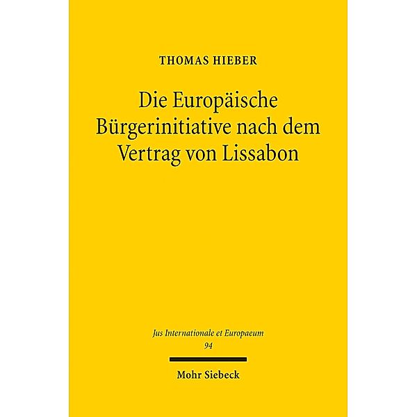 Die Europäische Bürgerinitiative nach dem Vertrag von Lissabon, Thomas Hieber