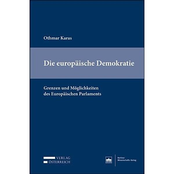 Die europäische Demokratie, Othmar Karas