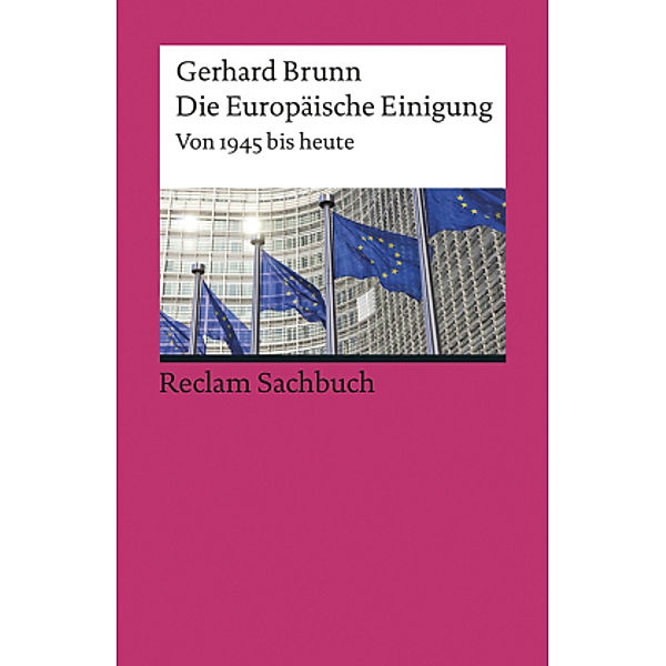 Die Europäische Einigung, Gerhard Brunn