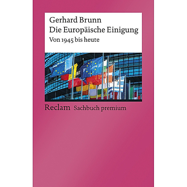 Die Europäische Einigung, Gerhard Brunn